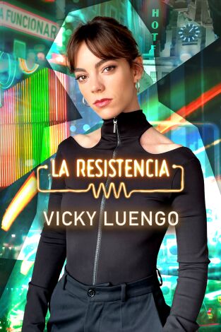 La Resistencia. T(T6). La Resistencia (T6): Vicky Luengo