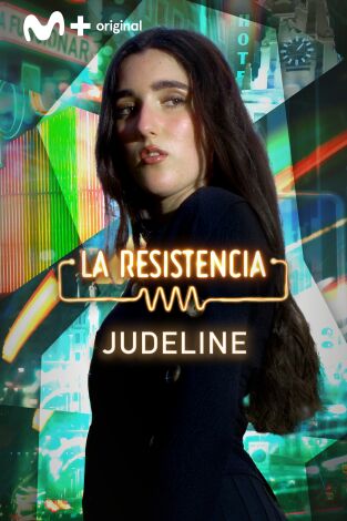 La Resistencia. T(T6). La Resistencia (T6): Judeline