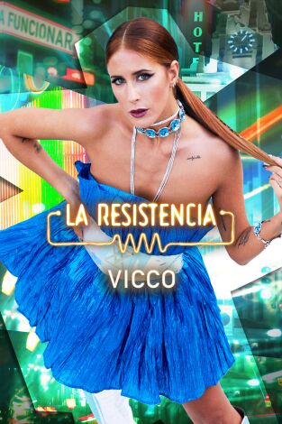 La Resistencia. T(T6). La Resistencia (T6): Vicco