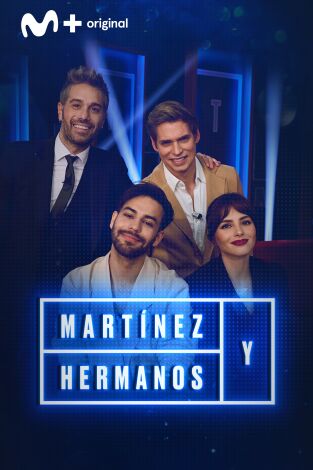 Martínez y Hermanos. T(T3). Martínez y Hermanos (T3): Agoney, Carlos Baute y Andrea Duro