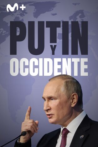 Putin y Occidente. Putin y Occidente 