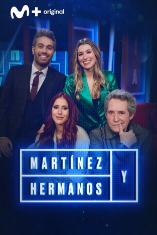 Martínez y Hermanos. T(T3). Martínez y Hermanos (T3): Miguel Ríos, Eva Soriano y Vicco