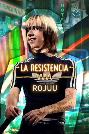 La Resistencia. T(T6). La Resistencia (T6): Rojuu