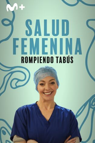 Salud femenina: rompiendo tabús