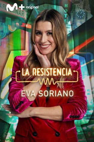 La Resistencia. T(T6). La Resistencia (T6): Eva Soriano