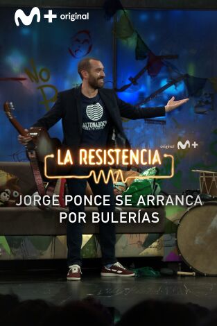 Lo + de Ponce. T(T6). Lo + de Ponce (T6): Jorge Ponce se arranca por bulerías - 28.2.2023