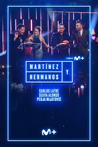 Martínez y Hermanos. T(T3). Martínez y Hermanos (T3): Pedja Mijatovic, Silvia Alonso y Carlos Latre