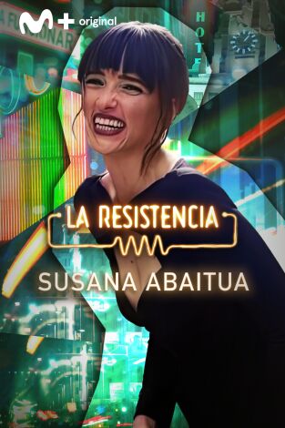 La Resistencia. T(T6). La Resistencia (T6): Susana Abaitua