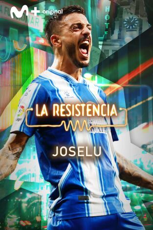 La Resistencia. T(T6). La Resistencia (T6): Joselu