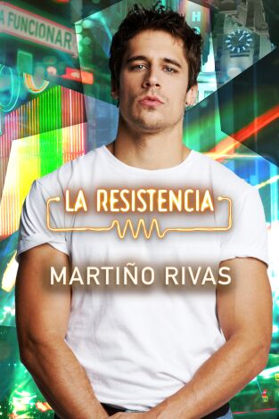 La Resistencia. T(T6). La Resistencia (T6): Martiño Rivas