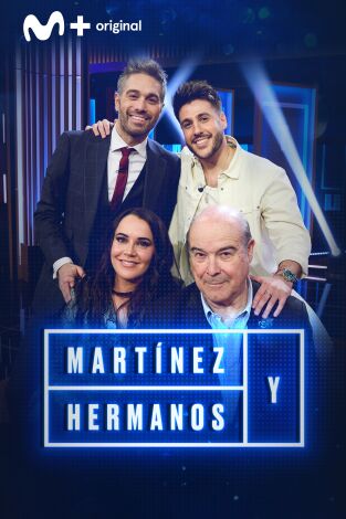 Martínez y Hermanos. T(T3). Martínez y Hermanos (T3): Antonio Resines, Martita de Graná y Antonio José