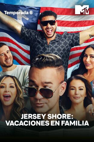 Jersey Shore: Vacaciones en familia
