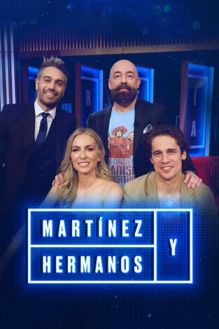 Martínez y Hermanos. T(T3). Martínez y Hermanos (T3): Goyo Jiménez, Kira Miró y Martiño Rivas