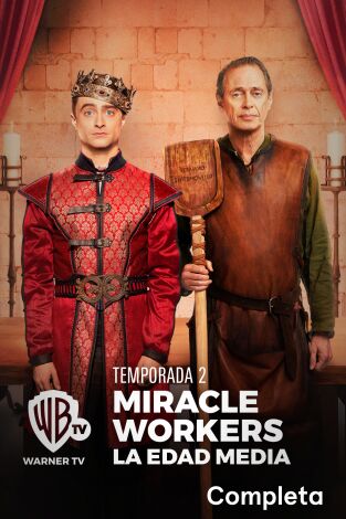 Miracle Workers: La Edad Media. T(T2). Miracle Workers: La Edad Media (T2)