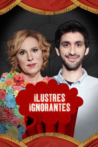 Ilustres Ignorantes. T(T16). Ilustres Ignorantes (T16): Pesadillas