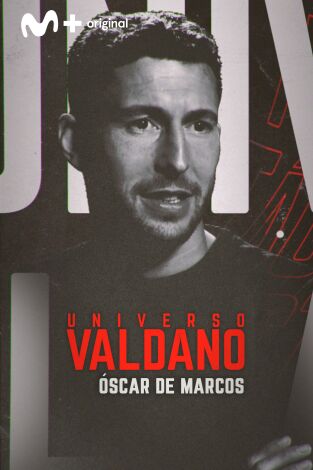 Universo Valdano. T(6). Universo Valdano (6): Óscar de Marcos