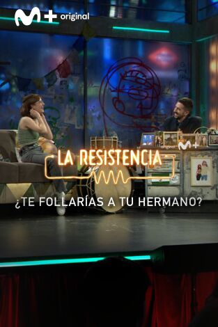 Lo + de los colaboradores. T(T6). Lo + de los... (T6): ¿Y si te acuestas con tu hermano? - 19.4.2023