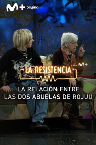 Lo + de los colaboradores. T(T6). Lo + de los... (T6): Relación entre abuelas - 24.4.2023