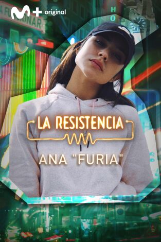 La Resistencia. T(T6). La Resistencia (T6): Ana Furia