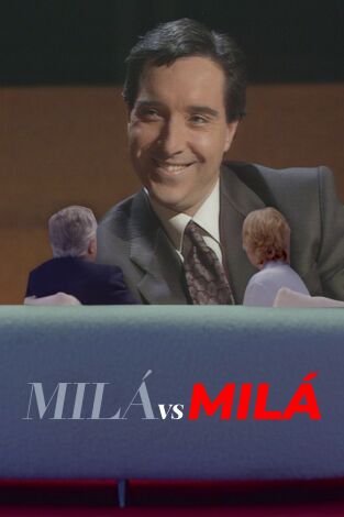 Milá vs Milá. T(T3). Milá vs Milá (T3): Iñaki Gabilondo