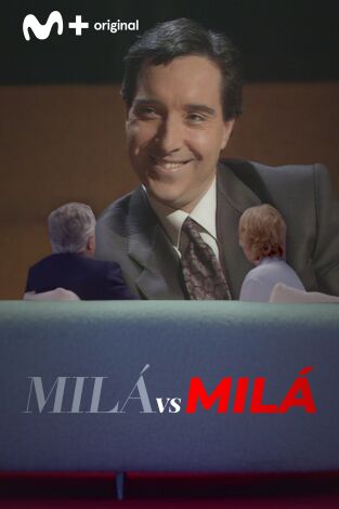 Milá vs Milá. T(T3). Milá vs Milá (T3): Iñaki Gabilondo