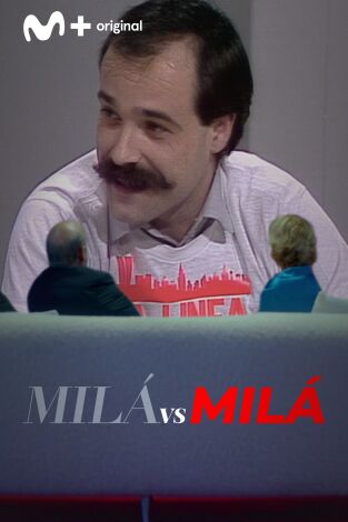 Milá vs Milá. T(T3). Milá vs Milá (T3): Antonio Resines