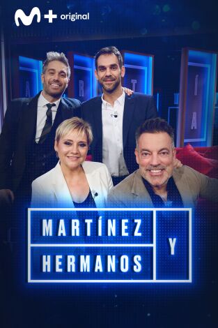 Martínez y Hermanos. T(T3). Martínez y Hermanos (T3): Gloria Serra, José Manuel Calderón y Manuel Quijano