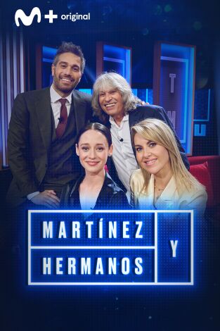 Martínez y Hermanos. T(T3). Martínez y Hermanos (T3): Susana Guasch, José Mercé y Elena Rivera