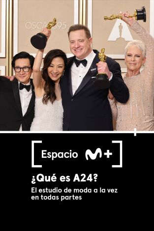 Espacio M+. T(T1). Espacio M+ (T1): ¿Qué es A24? El estudio de moda a la vez en todas partes