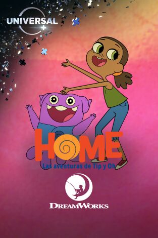 Home: Las aventuras de Tip y Oh. T(T2). Home: Las aventuras de Tip y Oh (T2)