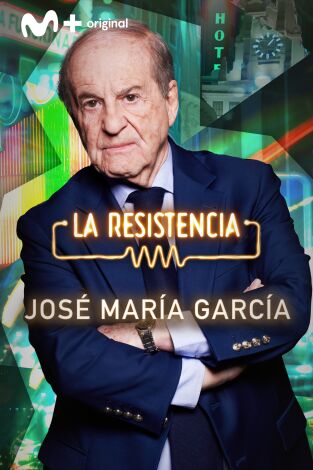 La Resistencia. T(T6). La Resistencia (T6): José María García