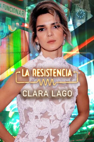 La Resistencia. T(T6). La Resistencia (T6): Clara Lago