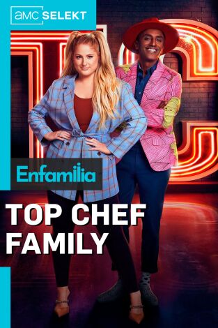 Top Chef: Family. T(T1). Top Chef: Family (T1): El salón de la fama