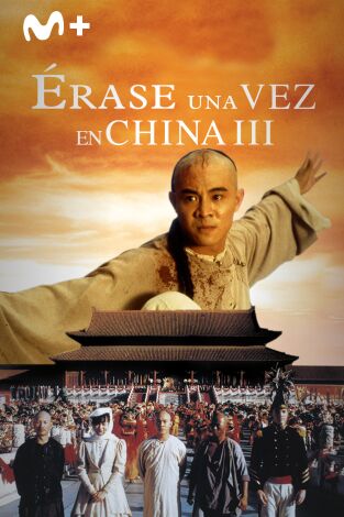 Érase una vez en China III