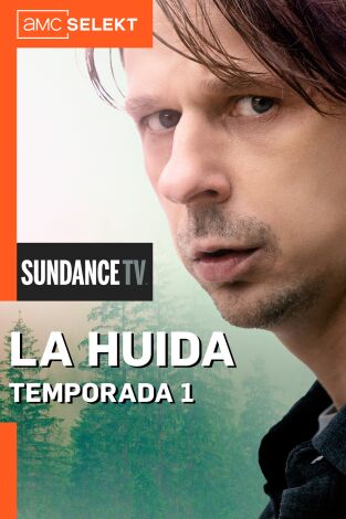 La huida. T(T1). La huida (T1)