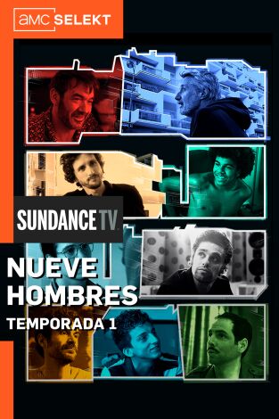 Nueve hombres. T(T1). Nueve hombres (T1)