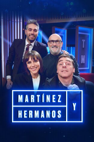 Martínez y Hermanos. T(T3). Martínez y Hermanos (T3): Javier Cámara, Aura Garrido y Jordi Roca