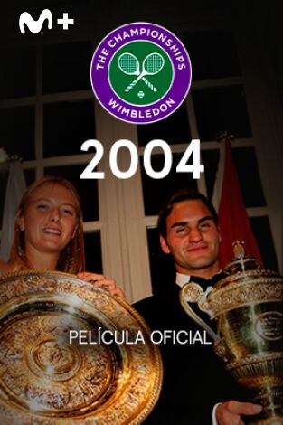 Película oficial  de Wimbledon 2004