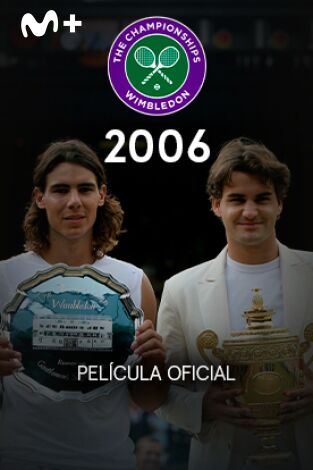 Película oficial de Wimbledon 2006