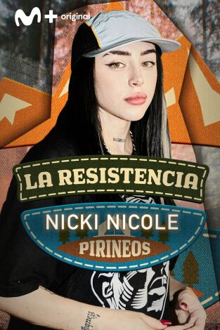 La Resistencia. T(T6). La Resistencia (T6): Pirineos 1 - Nicki Nicole