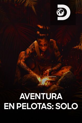 Aventura en pelotas: solo. T(T1). Aventura en... (T1): Una decisión arriesgada