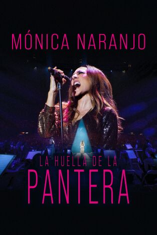 Mónica Naranjo. La huella de la pantera