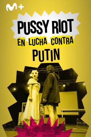 Pussy Riot: en lucha contra Putin