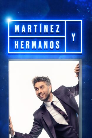 Martínez y Hermanos. T(T4). Martínez y Hermanos (T4)