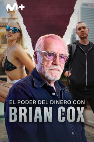 El poder del dinero con Brian Cox