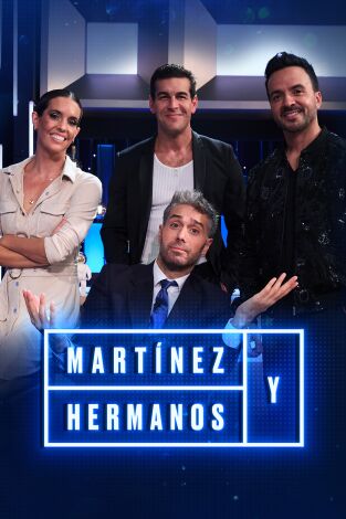 Martínez y Hermanos. T(T4). Martínez y Hermanos (T4): Luís Fonsi, Mario Casas y Ona Carbonell