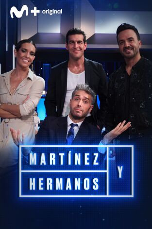 Martínez y Hermanos. T(T4). Martínez y Hermanos (T4): Luís Fonsi, Mario Casas y Ona Carbonell