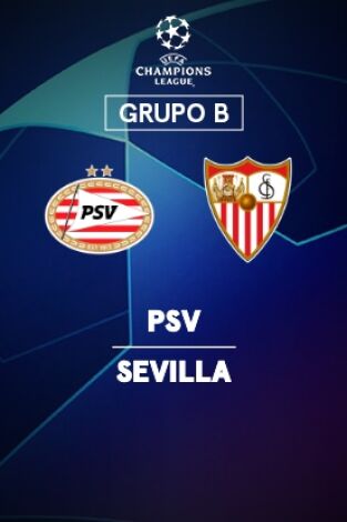 Jornada 2. Jornada 2: PSV Eindhoven - Sevilla