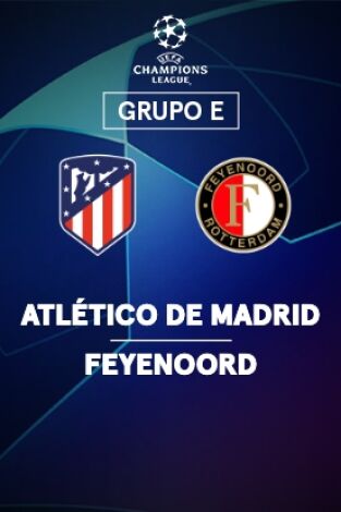 Jornada 2. Jornada 2: At. Madrid - Feyenoord