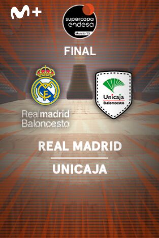 Resúmenes Supercopa Endesa. T(23/24). Resúmenes... (23/24): R. Madrid - Unicaja. Final